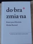 Dobra zmiana - Katarzyna Kłosińska, Michał Rusinek