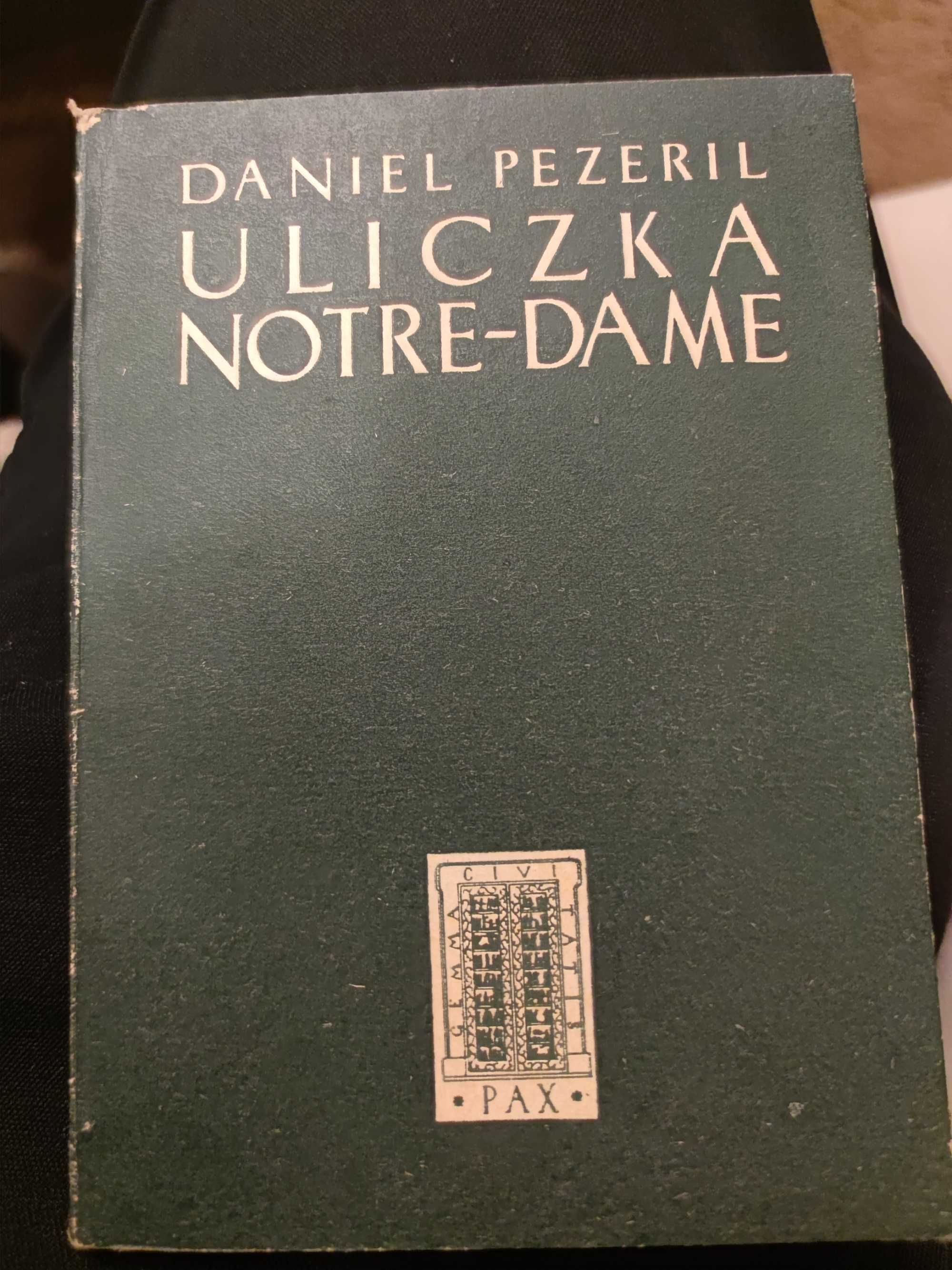 Daniel Pezeril, Uliczka Notre-Dame, Pax 1954