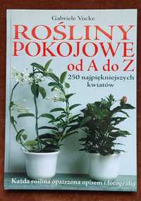 "Rośliny pokojowe od A do Z" - nowa książka o kwiatach