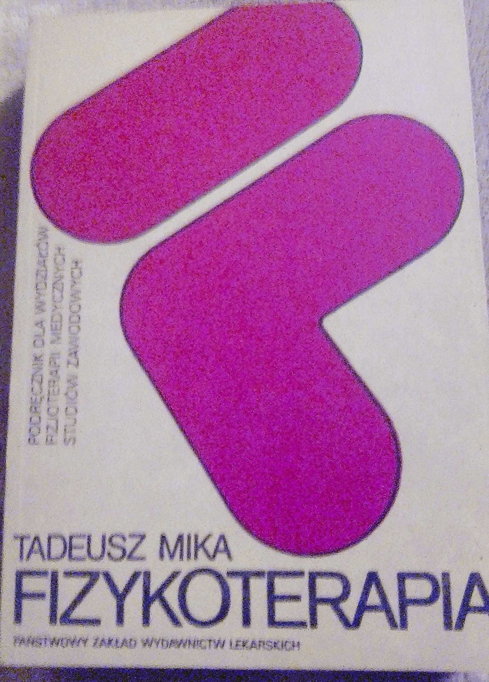Fizykoterapia Tadeusz Mika
