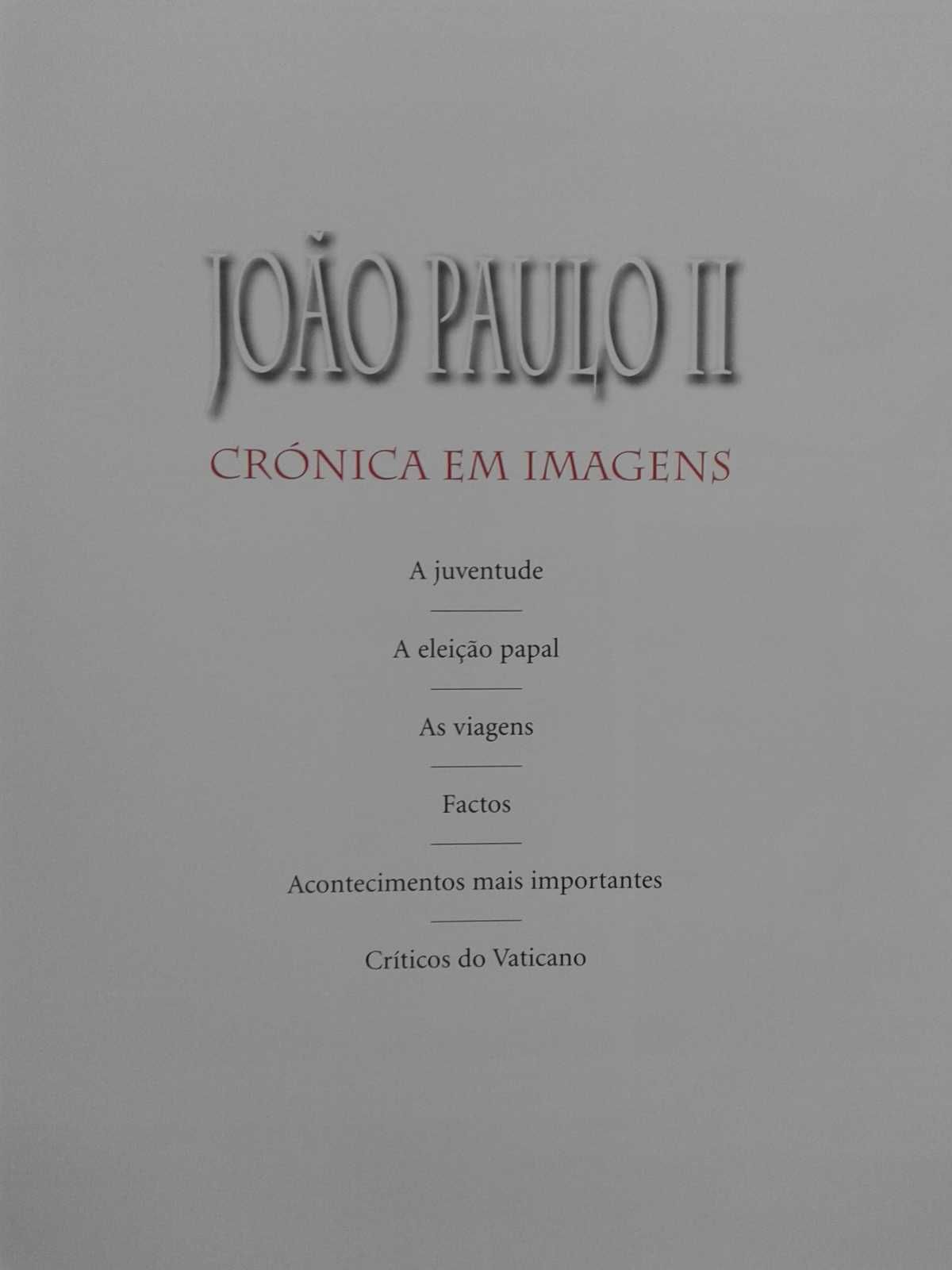 João Paulo lI-crônica em imagens