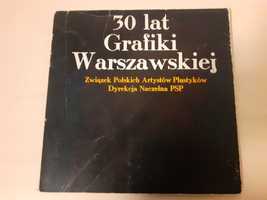 "30lat Grafiki Warszawskiej. Związ. Polsk. Artystów Plastyków".Katalog