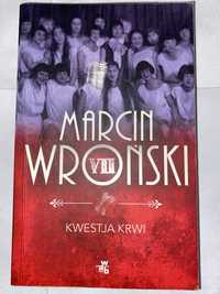 Kwestja krwi marcin wroński vii