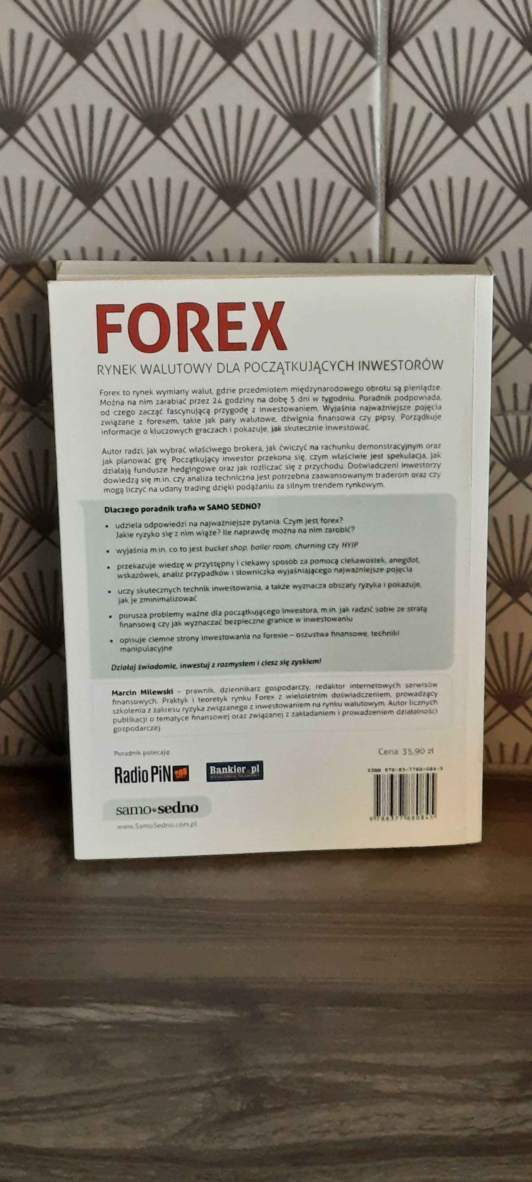 Forex. Rynek walutowy dla początkujących inwestorów Marcin Milewski