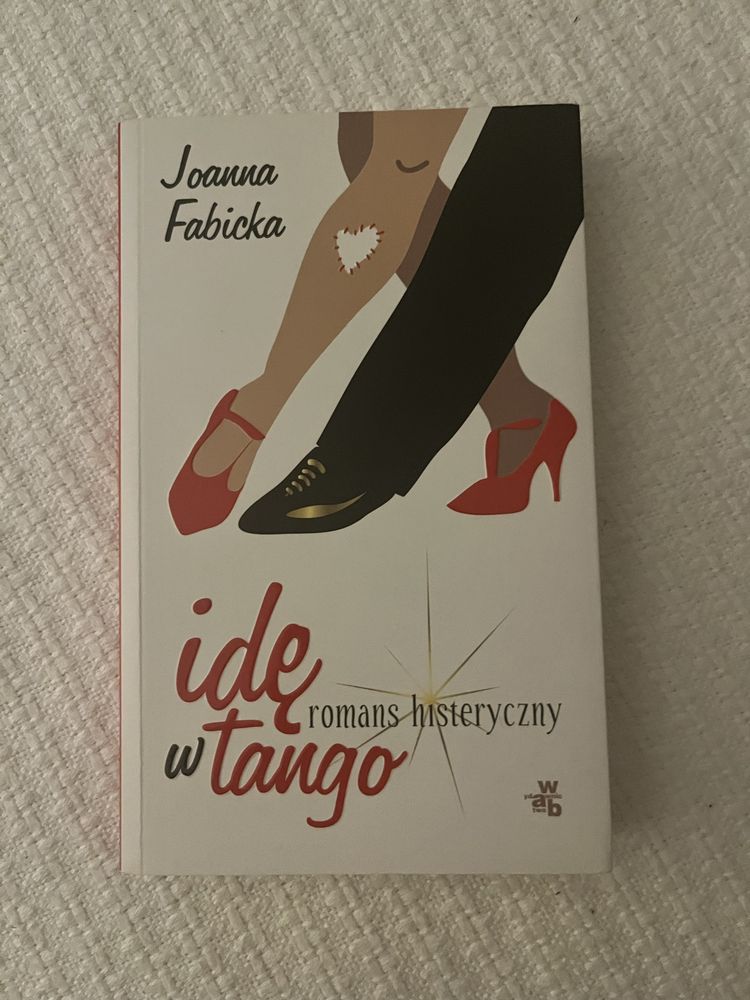 Idę w tango- Joanna Fabicka