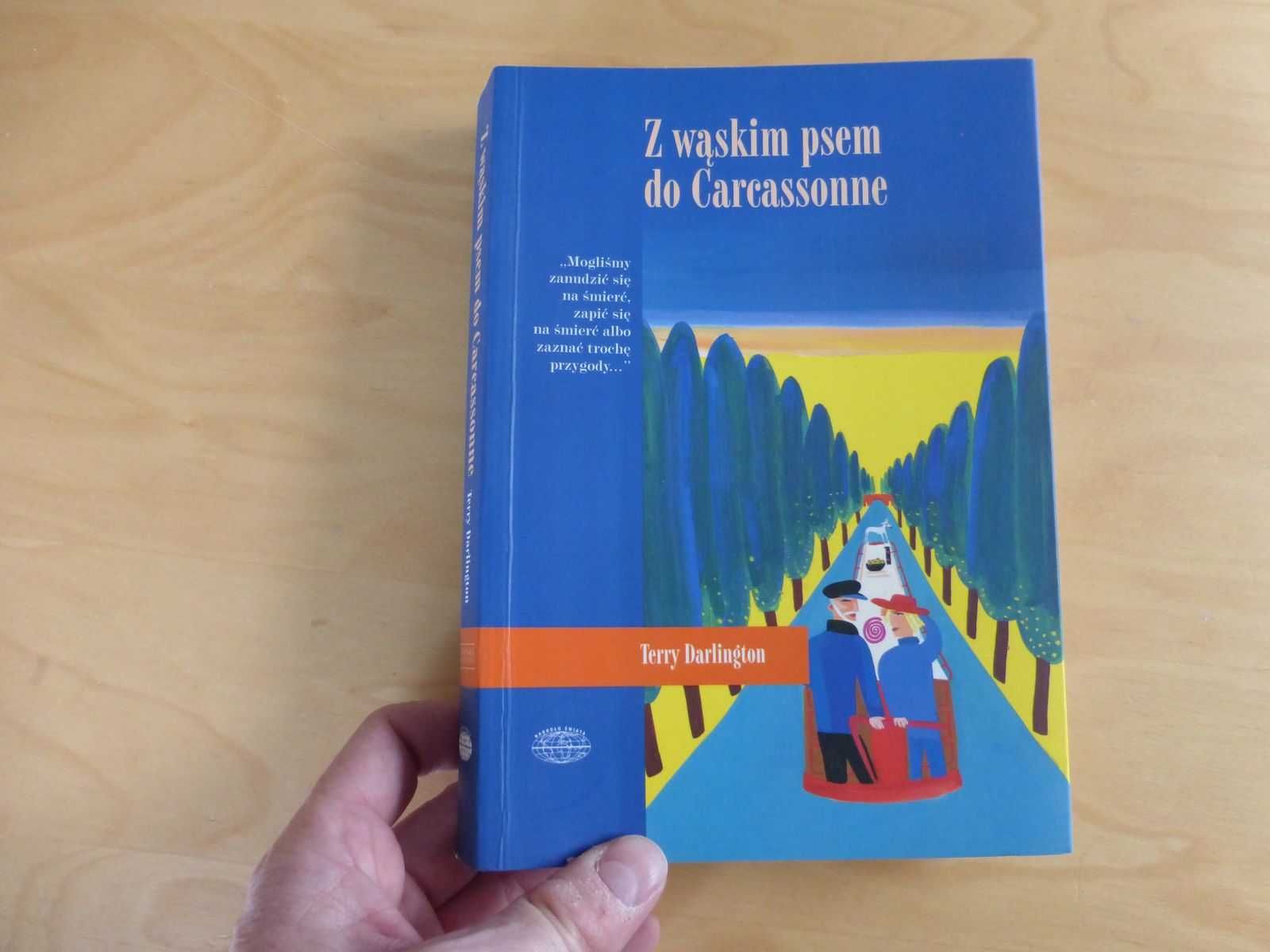 Z wąskim psem do Carcassonne. Terry Darlington