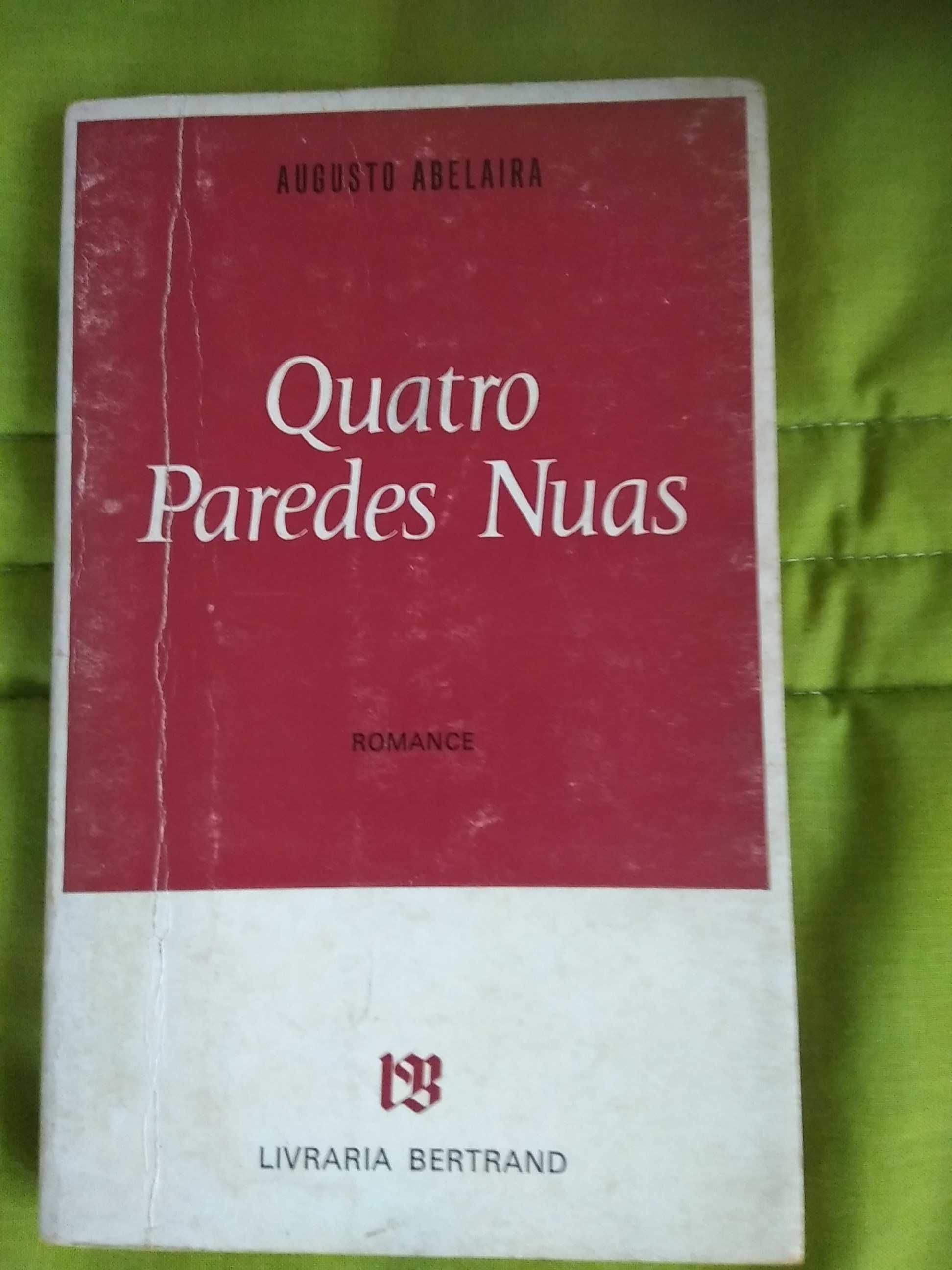 Augusto Abelaira - Quatro paredes nuas (1.ª edição)