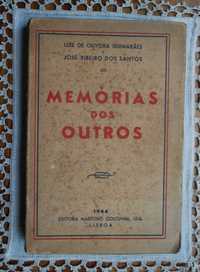 Memórias dos Outros de Luís Oliveira Guimarães - 1º Edição 1944