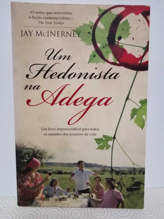 Jay McInerney Um Hedonista na Adega