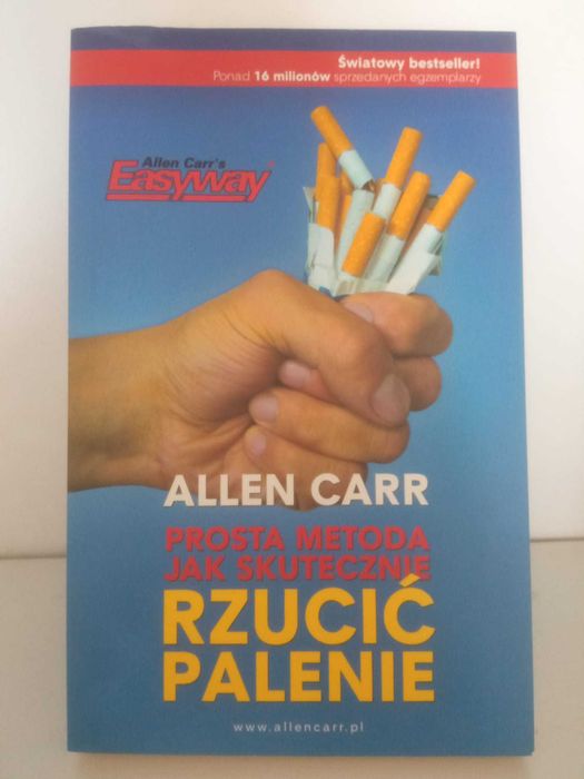 Allen Carr. Prosta metoda jak skutecznie rzucić palenie