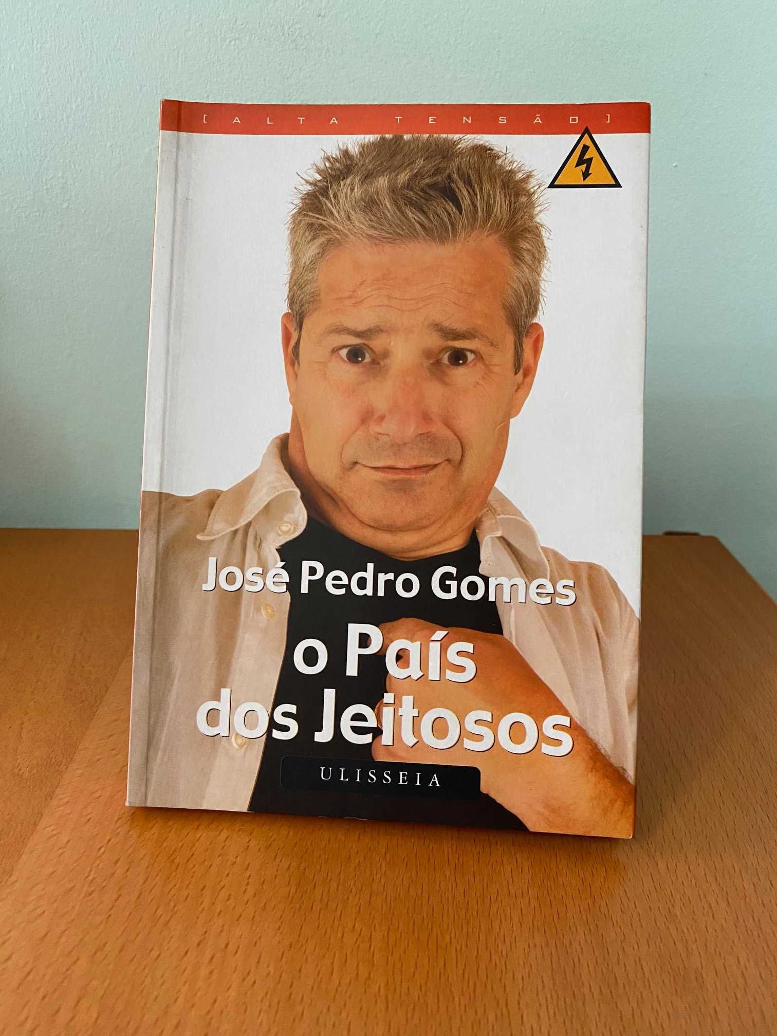O País dos Jeitosos - José Pedro Gomes