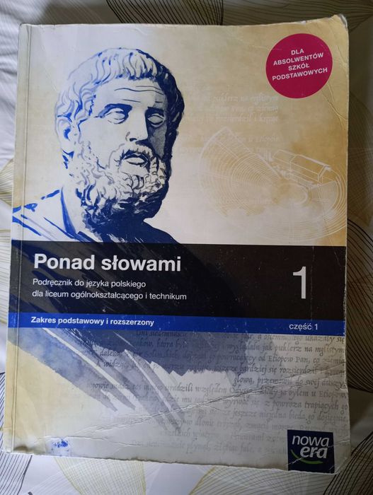 Podręcznik język polski klasa 1 część 1 liceum technikum Ponad słowami