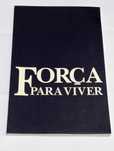 Força para viver