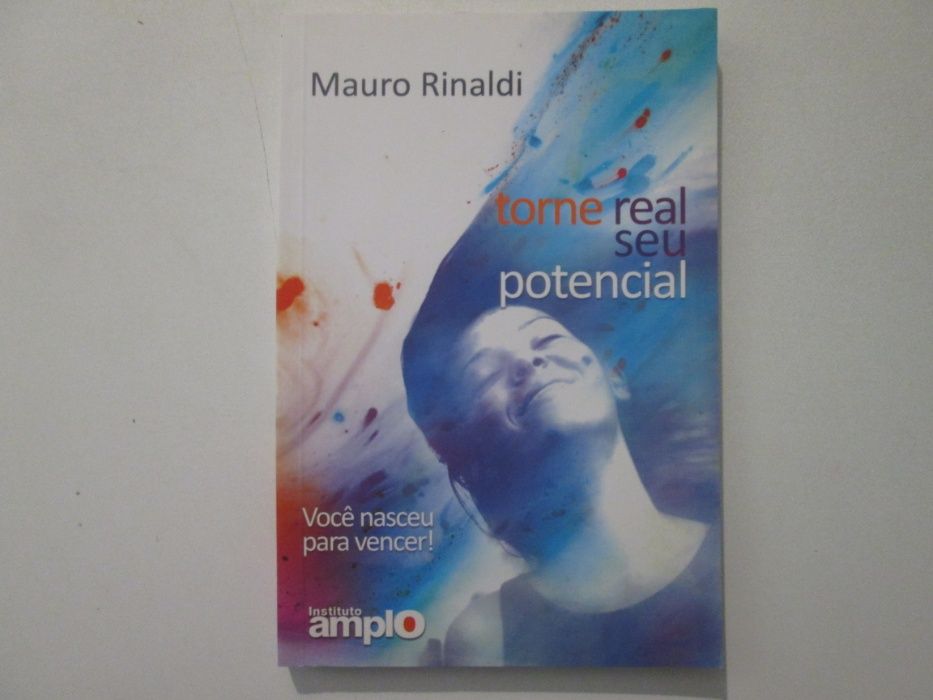 Torne real seu potencial- Mauro Rinaldi