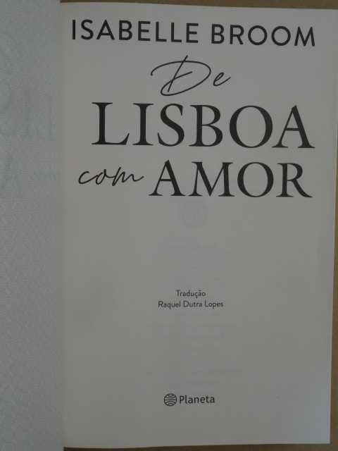 De Lisboa Com Amor de Isabelle Broom - 1ª Edição