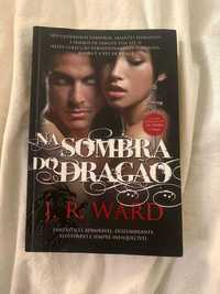 Na sombra do Dragão - J. R. Ward