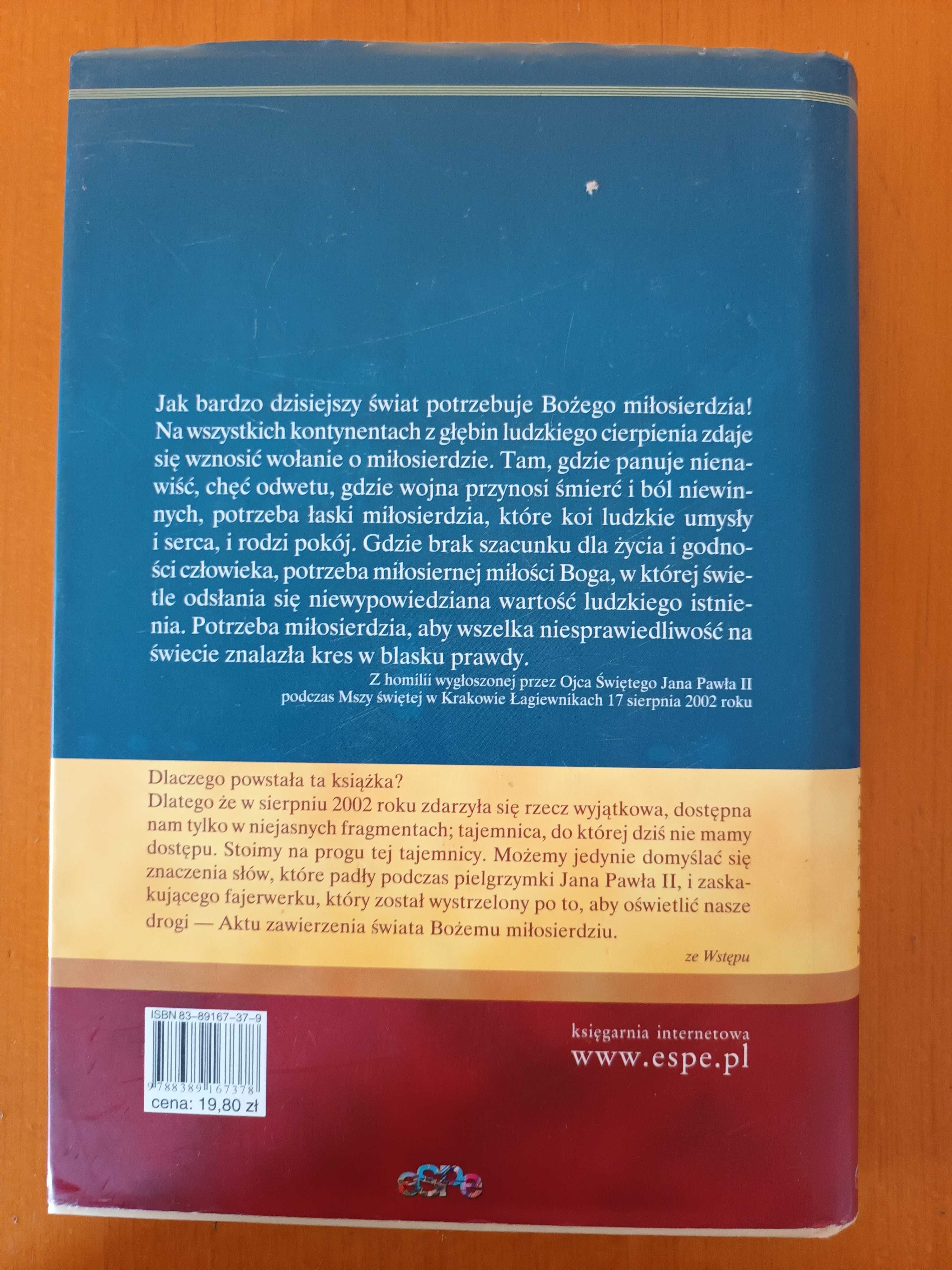 O Bożym Miłosierdziu, Ojcu Świętym i św. Faustynie