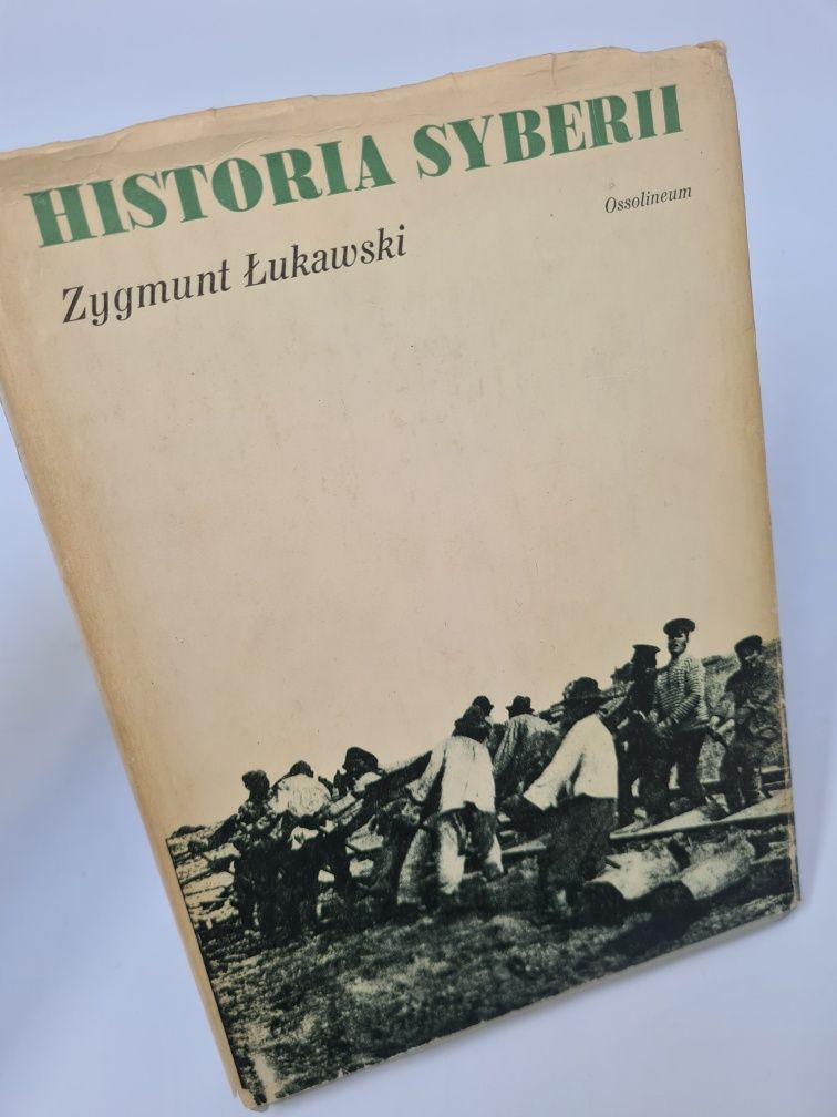 Historia Syberii - Zygmunt Łukawski