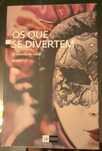Livro Os que se divertem