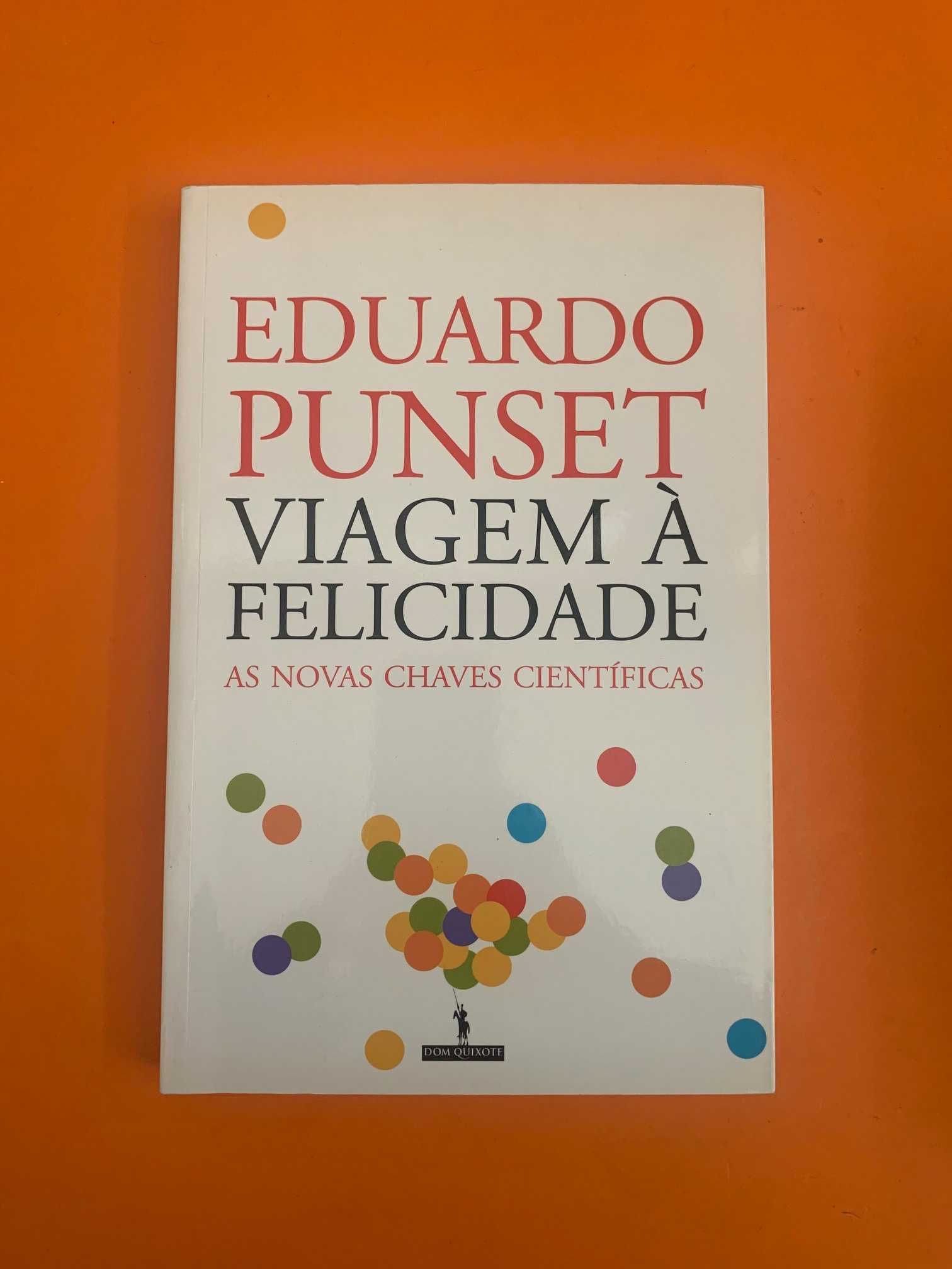 Viagem À Felicidade - Eduardo Punset
