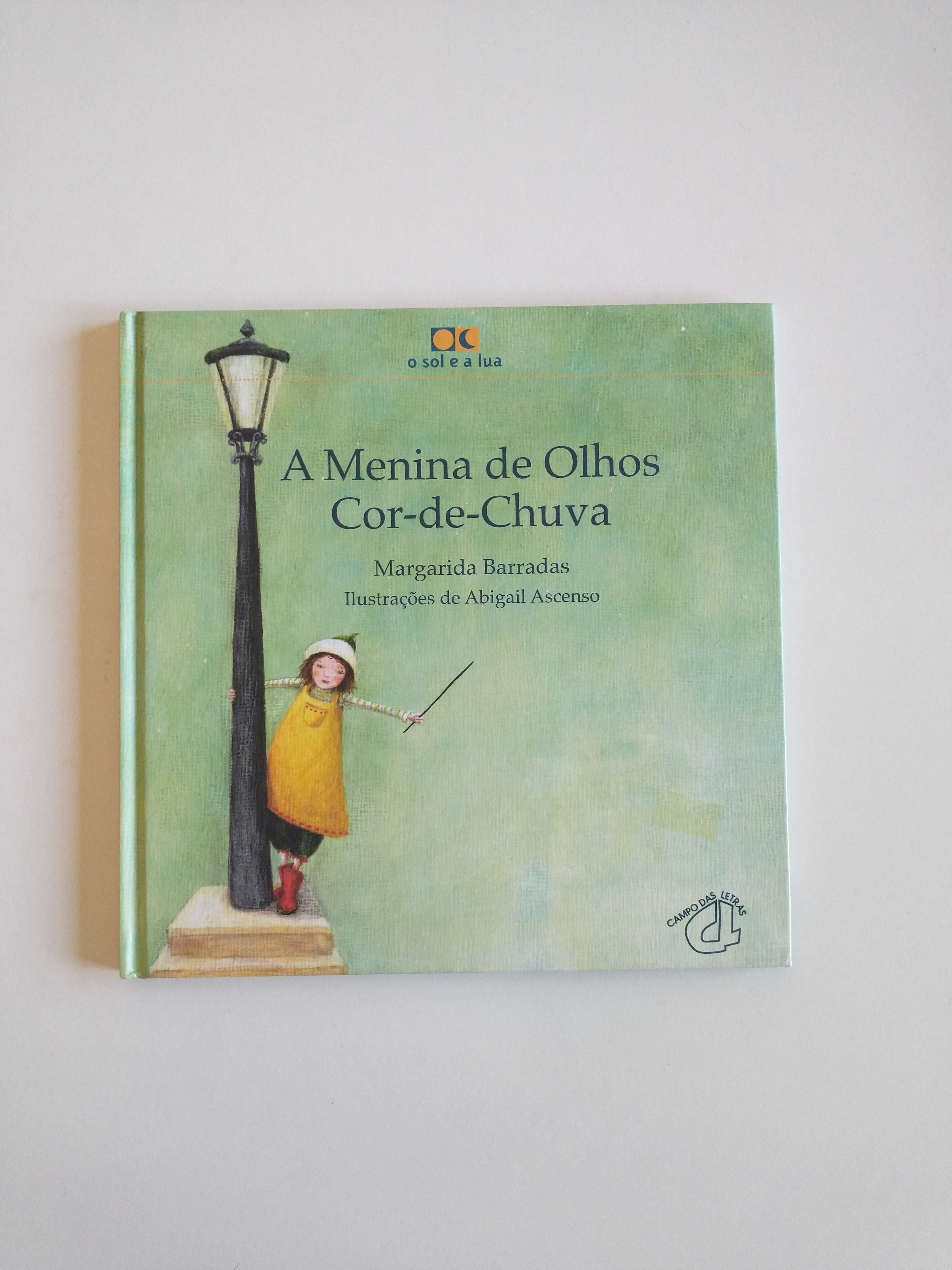 Livro "A Menina com Olhos Cor-deChuva" de Margarida Barradas