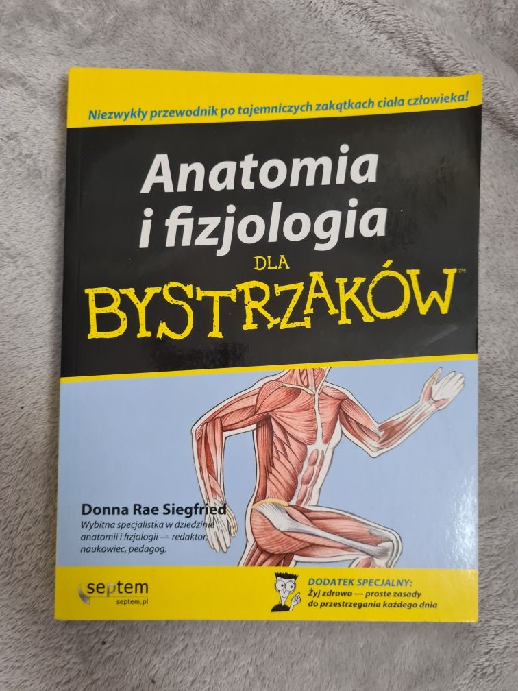 Anatomia i fizjologia dla bystrzaków - Donna Rae Siegfried