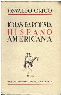 0494
	
Jóias da poesia hispano americana  
de Osvaldo Orico.