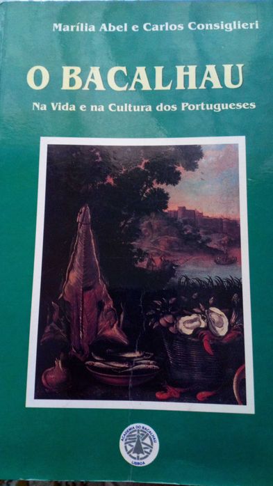 Bacalhau, na vida e cultura dos portugueses