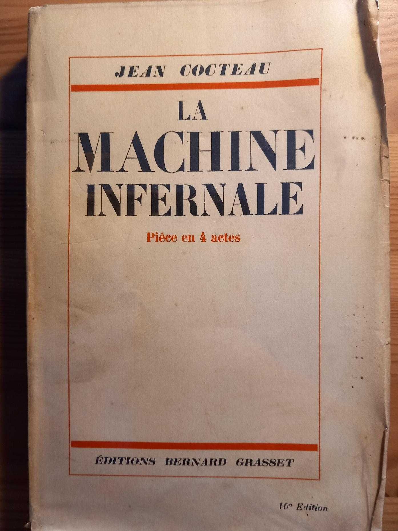 Jean Cocteau, La machine infernale. Pièce en 4 actes