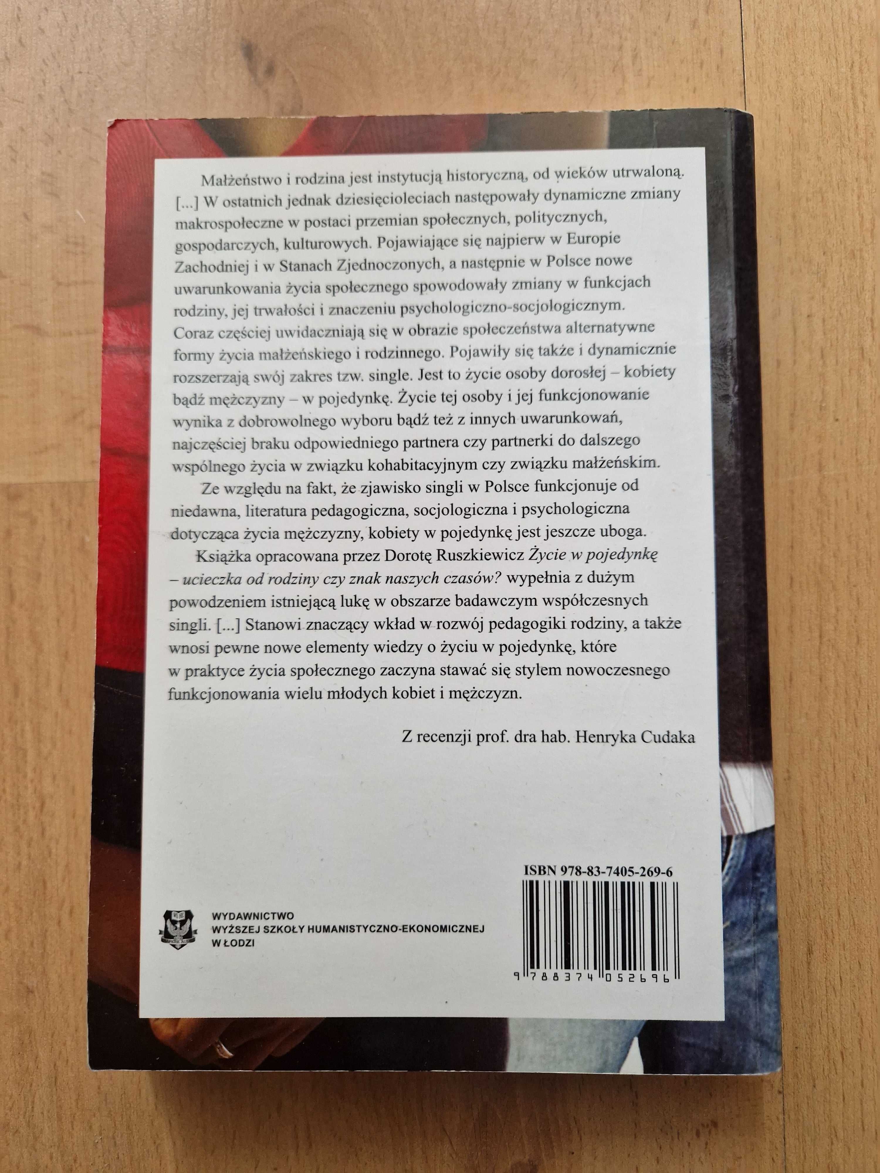 Życie w pojedynkę. Ucieczka od rodziny czy znak... - D. Ruszkiewicz