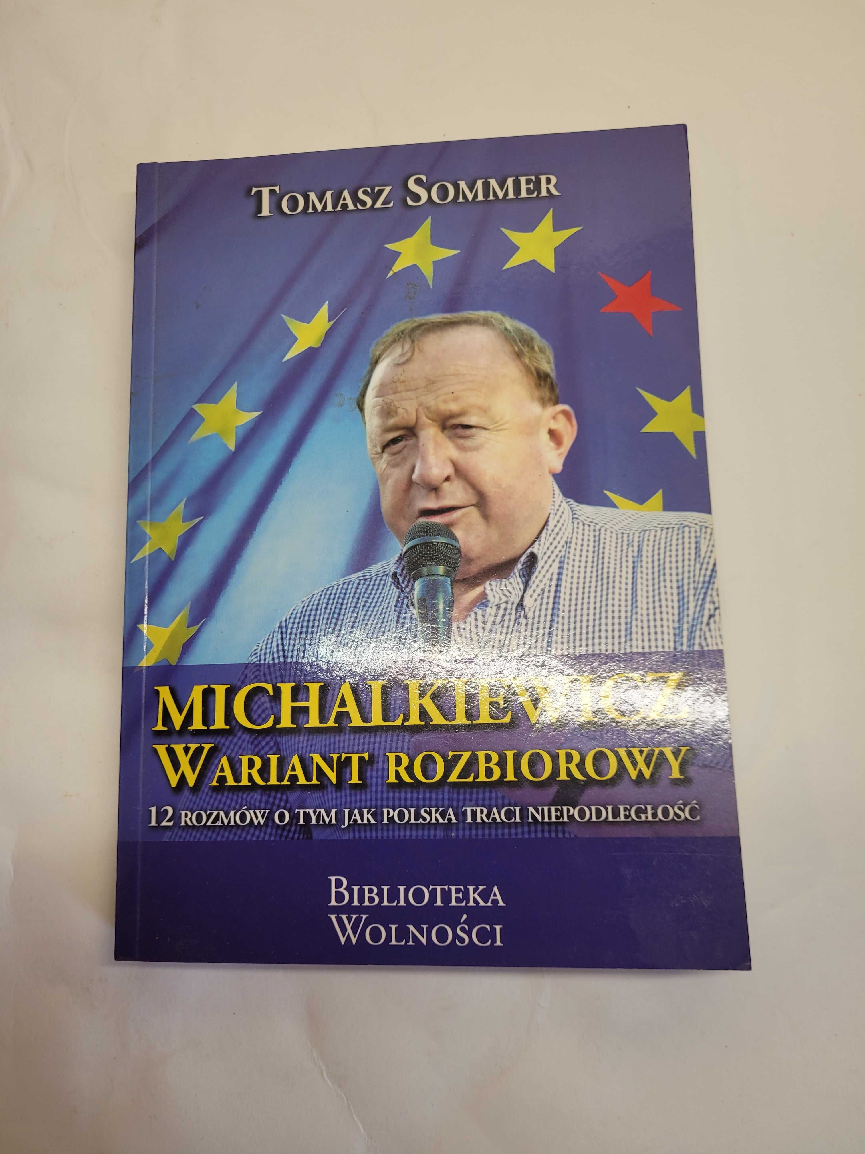 Tomasz Sommer Michalkiewicz wariant rozbiorowy