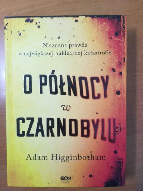 O północy w Czarnobylu, Adam Higginbotham