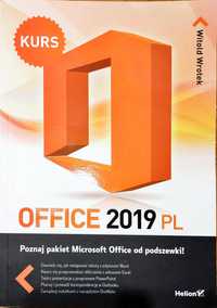 Witold Wrotek - Office 2019 PL. Kurs