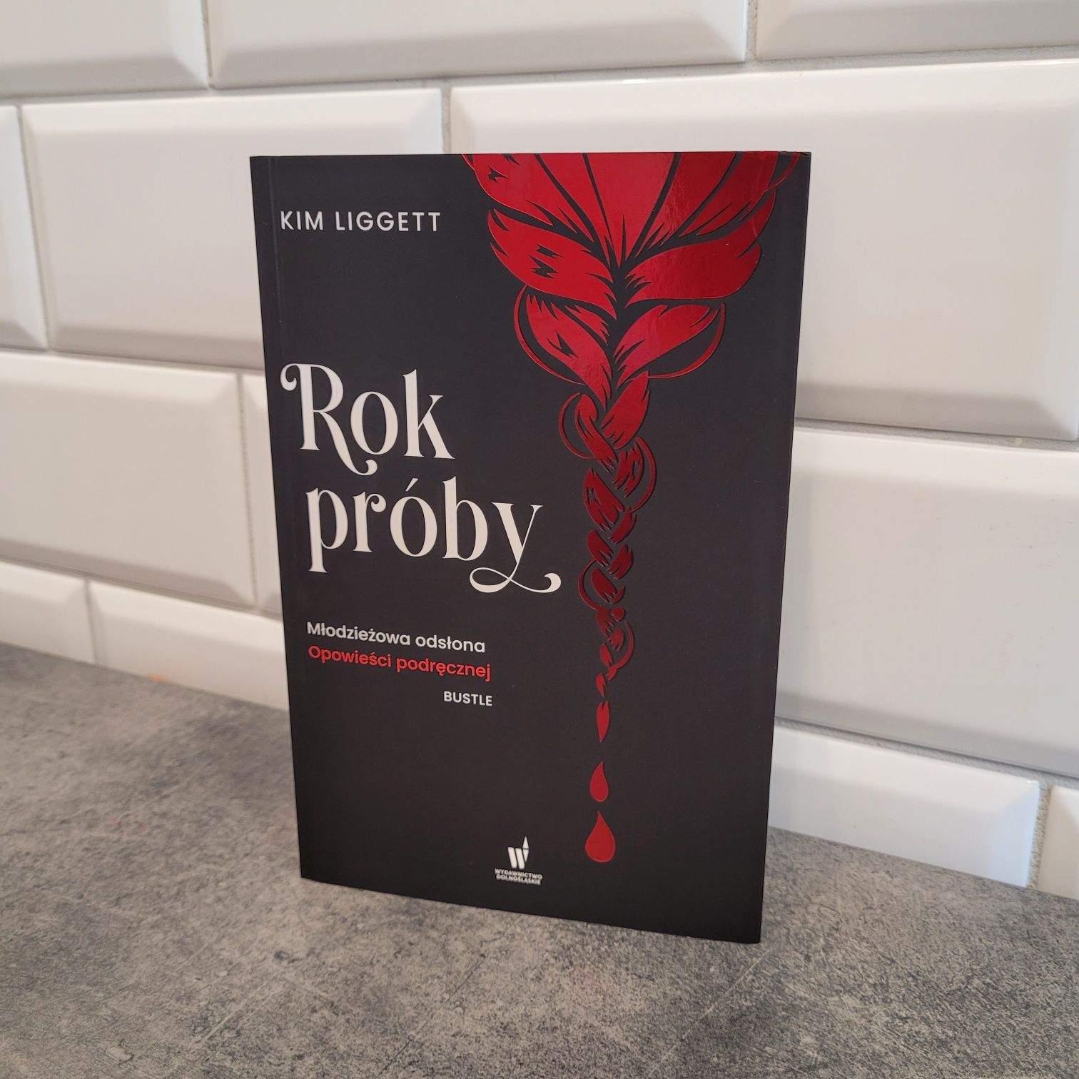 Rok próby Kim Liggett