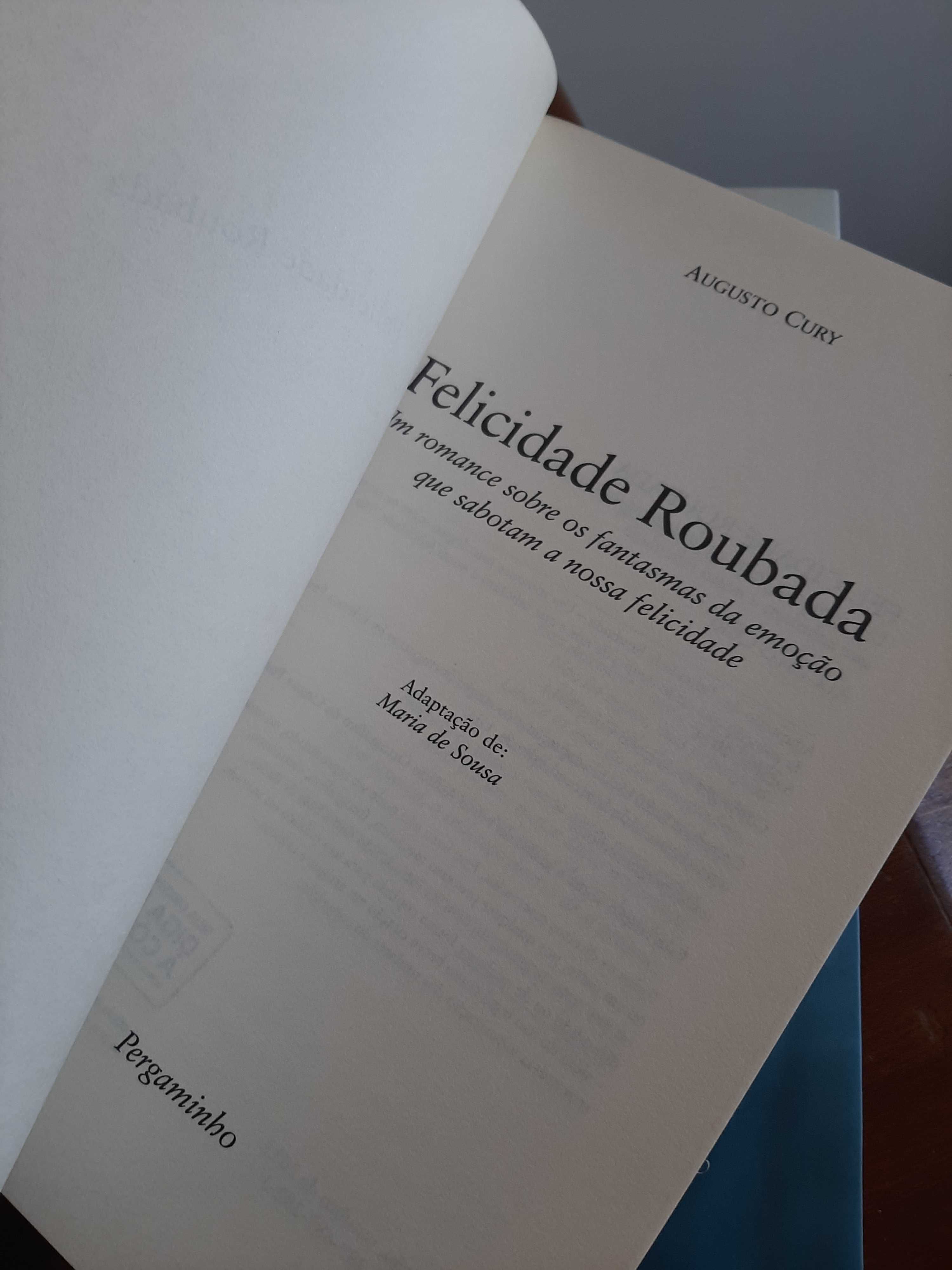 Felicidade Roubada Augusto  Cury