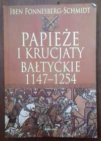 Papieże i krucjaty bałtyckie - Iben Fonnesberg-Schmidt