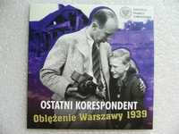 Płyta DVD Ostatni korespondent Oblężenie Warszawy 1939
