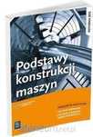 NOWA\ Podstawy konstrukcji maszyn WSiP Krzysztof Grzelak
