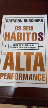 Os SEIS hábitos de Alta Performance