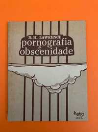 Pornografia e obscenidade - D. H. Lawrence