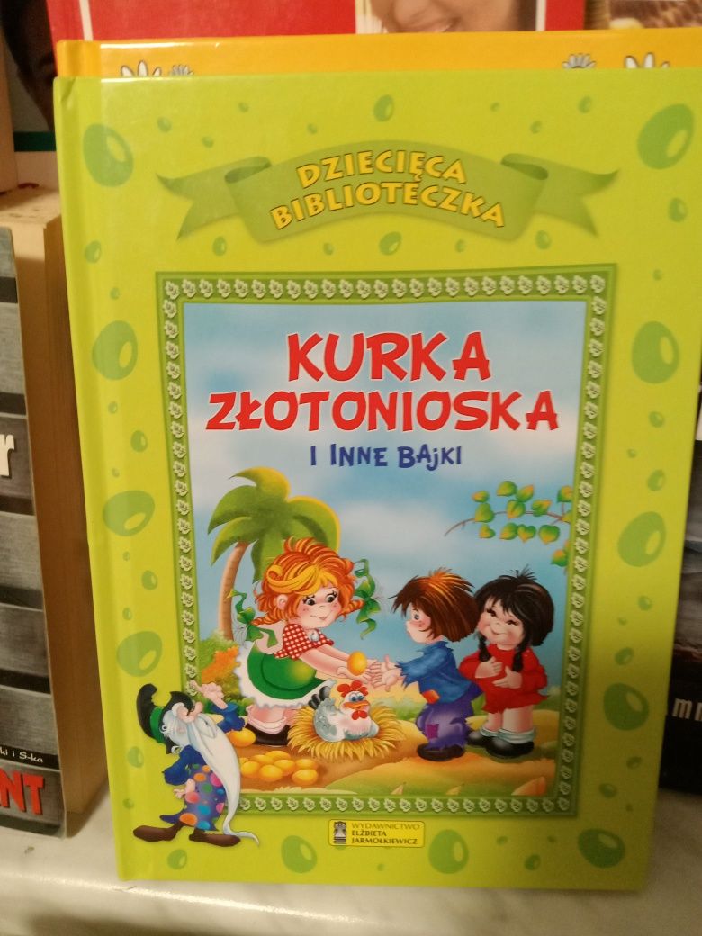 Kurka Złotonioska i inne bajki.