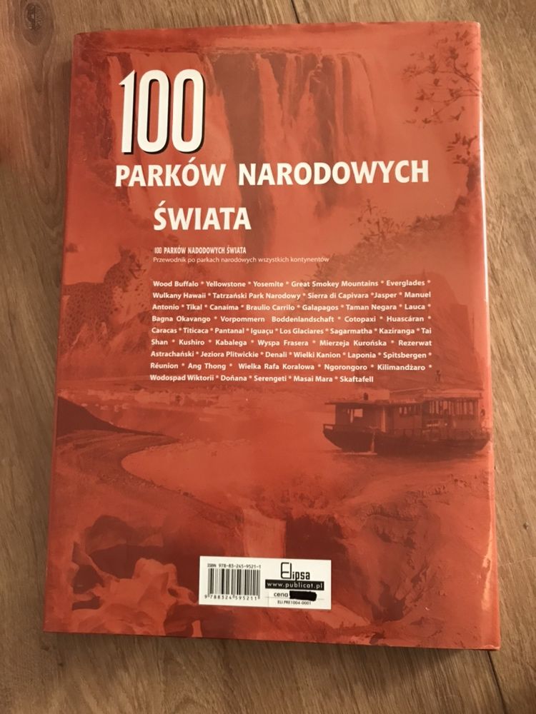 Album książka 100 parków narodowych świata. Geografia. podróże