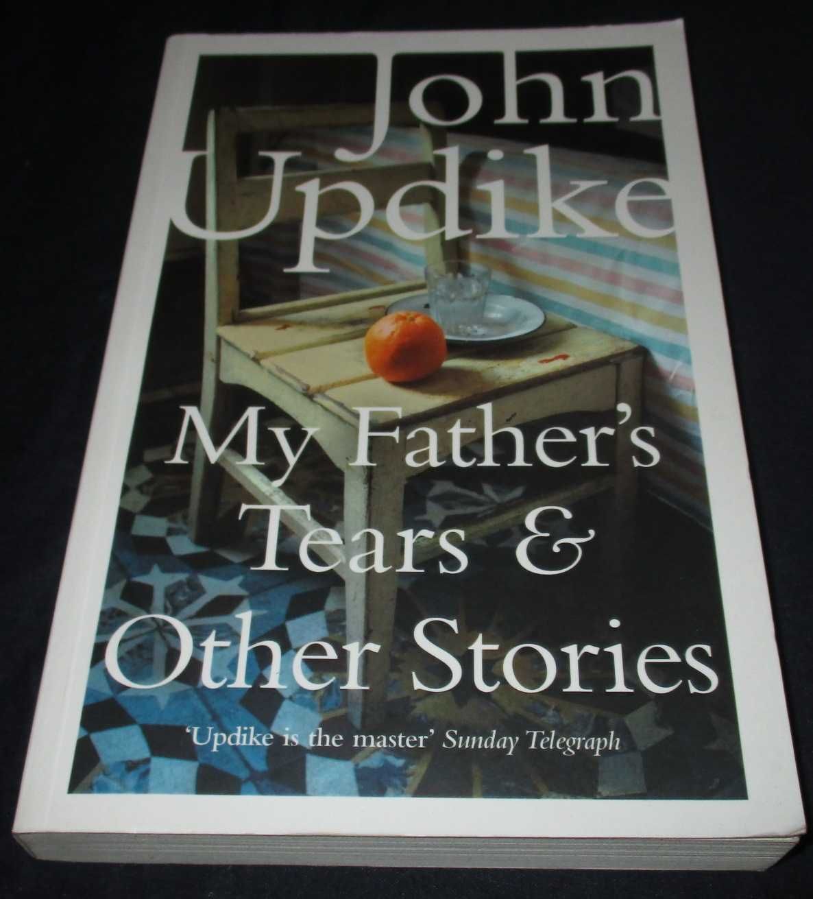 Livro My Father's Tears & Other Stories John Updike