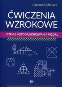 Ćwiczenia wzrokowe - Agnieszka Mazurek