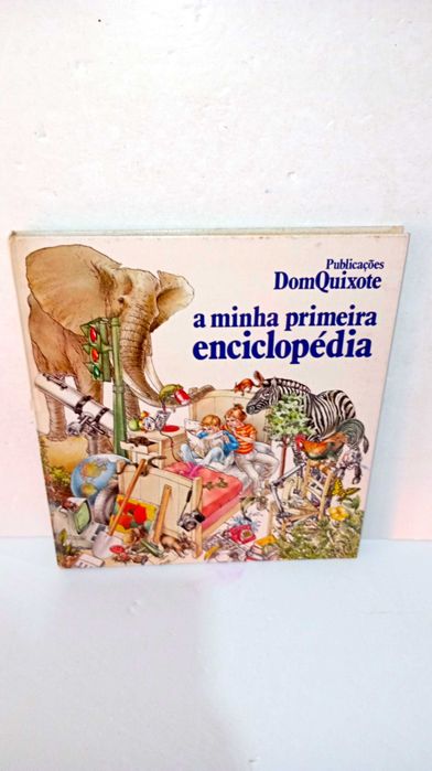 A Minha Primeira Enciclopédia - Publicações Dom Quixote