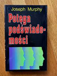 Potęga podświadomości Joseph Murphy