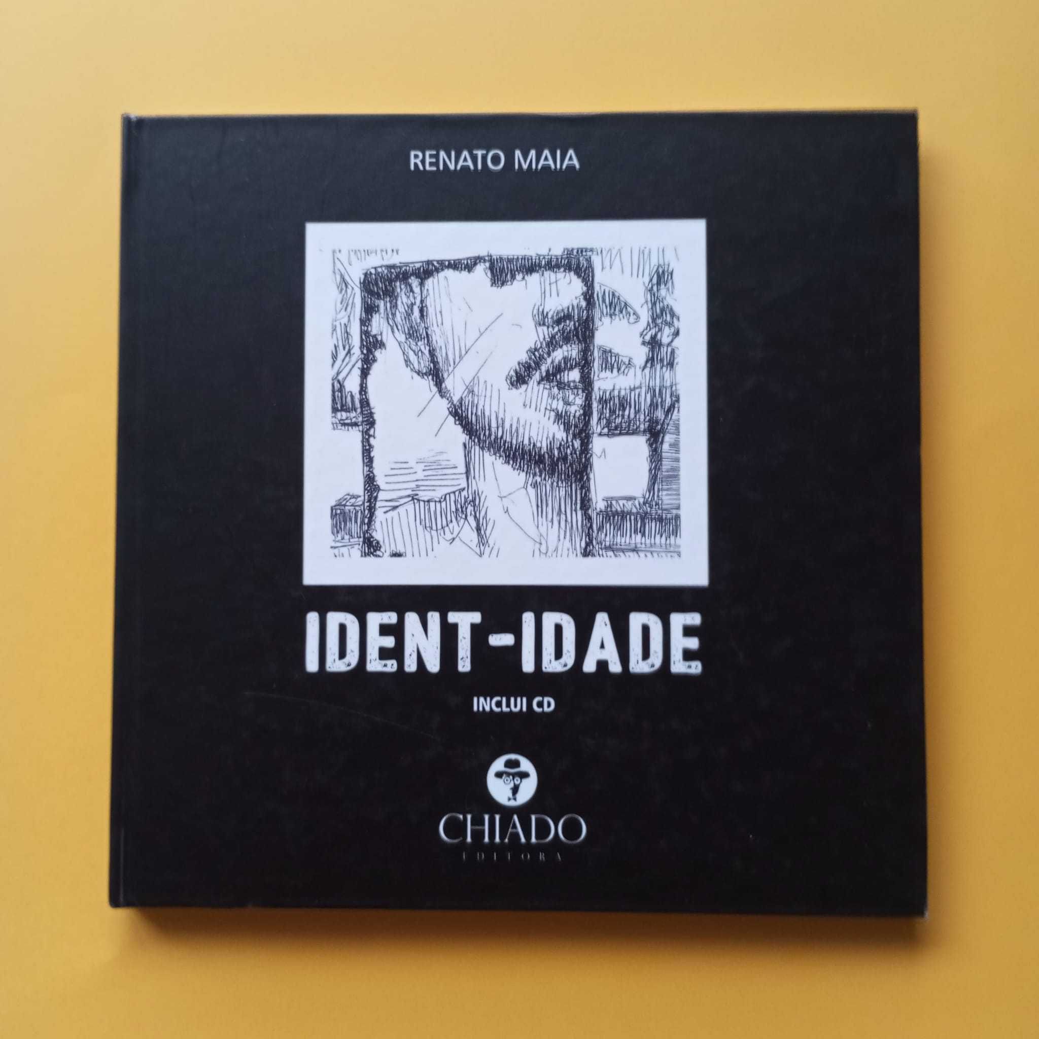 Ident-idade (Incluí CD) - Renato Maia