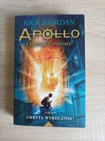 Apollo i boskie próby. Ukryta wyrocznia - Rick Riordan