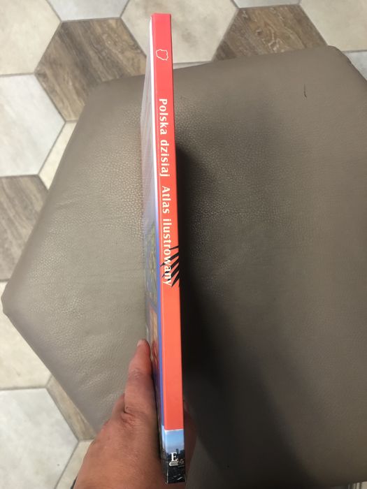 Polska Dzisiaj. Atlas Ilustrowany