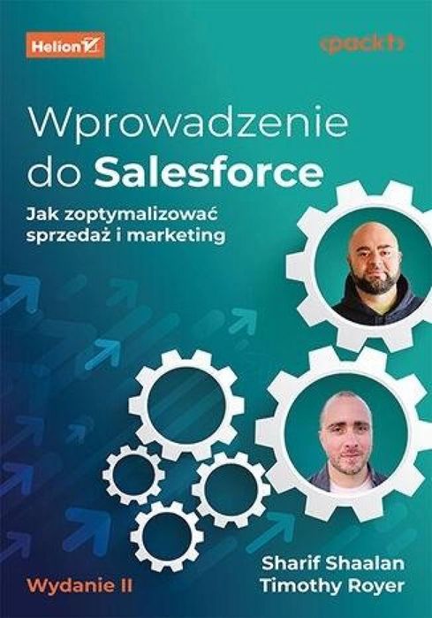 Wprowadzenie do Salesforce w.2 Helion Sharif Shaalan, Timothy Royer Ro